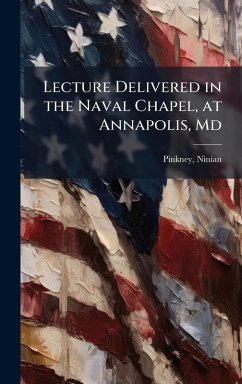 Cover Lecture Delivered in the Naval Chapel, at Annapolis, Md