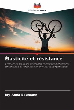 Élasticité et résistance - Baumann, Joy-Anna