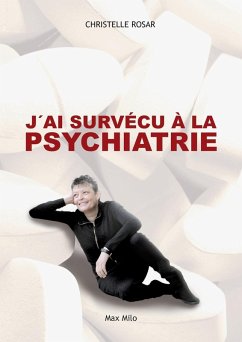 Cover J'ai survécu à la psychiatrie