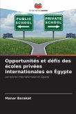 Opportunités et défis des écoles privées internationales en Égypte