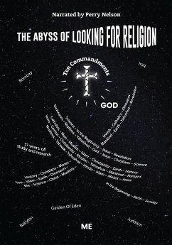 The Abyss of Looking for Religion - Nelson, Perry The Abyss of Looking for Religion - Nelson, Perry