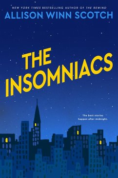 The Insomniacs (eBook, ePUB) - Scotch, Allison Winn