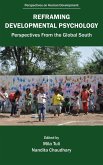 Reframing Developmental Psychology Reframing Developmental Psychology