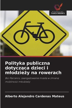 Cover Polityka publiczna dotycząca dzieci i mlodzieży na rowerach