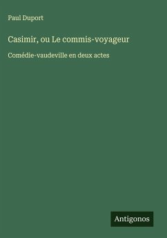 Cover Casimir, ou Le commis-voyageur