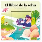 El llibre de la selva. Conte amb mecanismes El llibre de la selva. Conte amb mecanismes