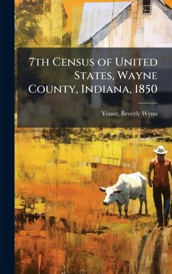 Cover 7th Census of United States, Wayne County, Indiana, 1850