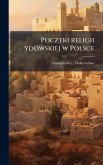 Pocztki religii ydowskiej w Polsce