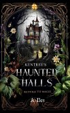 Kentree's Haunted Halls Kentree's Haunted Halls