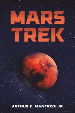 Mars Trek - Manfredi Jr., Arthur F.