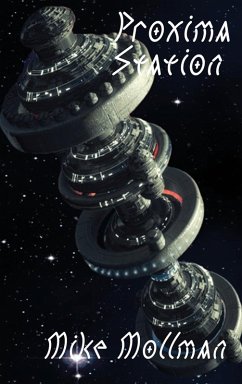 Proxima Station - Mollman, Mike