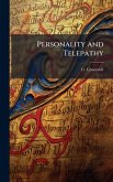 Personality and Telepathy Personality and Telepathy