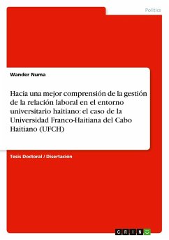 Hacia una mejor comprensión de la gestión de la relación laboral en el entorno universitario haitiano: el caso de la Universidad Franco-Haitiana del Cabo Haitiano (UFCH)