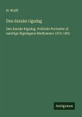 Den danske rigsdag Den danske rigsdag
