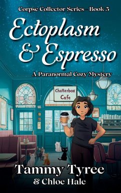 Ectoplasm & Espresso - Tyree, Tammy; Hale, Chloe