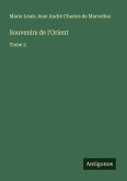 Souvenirs de l'Orient Souvenirs de l'Orient