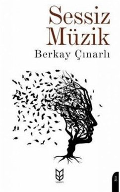 Sessiz Müzik - Cinarli, Berkay
