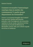 Comment reconnaître l'ammoniaque caustique dans la matière des vomissements? À quelle époque disparaissent les fontanelles? Comment reconnaître l'ammoniaque caustique dans la matière des vomissements? À quelle époque disparaissent les fontanelles?