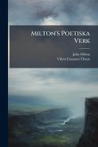 Milton's Poetiska Verk Milton's Poetiska Verk