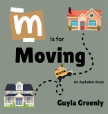 M is for Moving M is for Moving