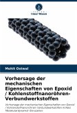 Vorhersage der mechanischen Eigenschaften von Epoxid / Kohlenstoffnanoröhren-Verbundwerkstoffen Vorhersage der mechanischen Eigenschaften von Epoxid / Kohlenstoffnanoröhren-Verbundwerkstoffen
