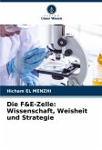 Die F&E-Zelle: Wissenschaft, Weisheit und Strategie
