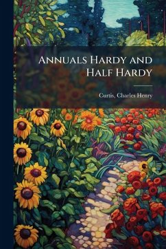 Cover Annuals Hardy and Half Hardy