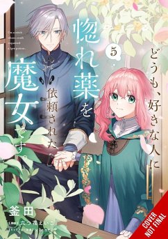 Hi, I'm a Witch, and My Crush Wants Me to Make a Love Potion, Vol. 5 - Mutsuhana, Eiko