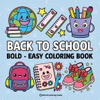 Bold & Easy Back to School Coloring Book for Kids