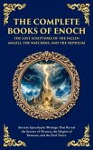 The Complete Books of Enoch - The Lost Scriptures of the Fallen Angels, the Watchers, and the Nephilim