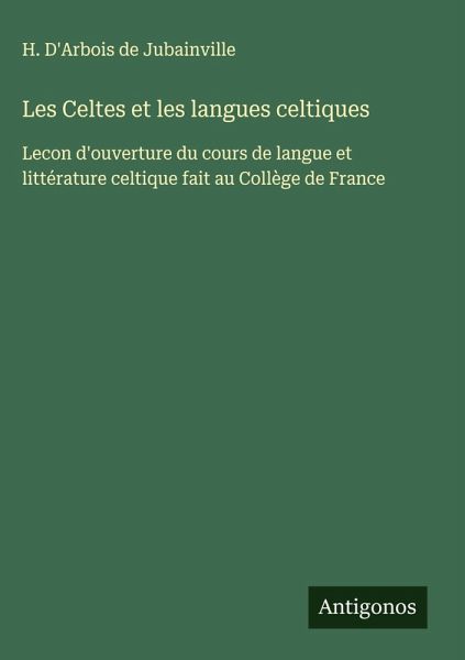Les Celtes et les langues celtiques