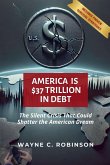 America is $37 Trillion in Debt