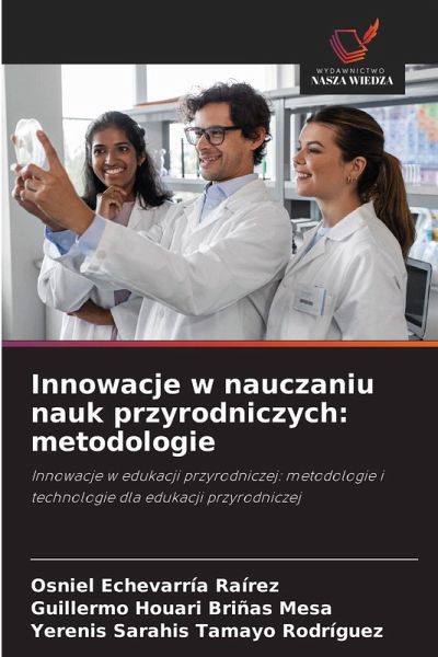 Innowacje w nauczaniu nauk przyrodniczych Innowacje w nauczaniu nauk przyrodniczych