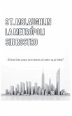 La Metrópoli Sin Rostro