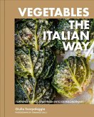 Vegetables the Italian Way Vegetables the Italian Way