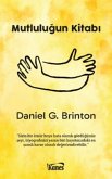 Mutlulugun Kitabi Mutlulugun Kitabi