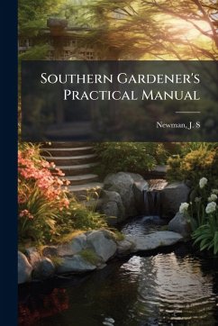 Southern Gardener's Practical Manual Cover Southern Gardener's Practical Manual