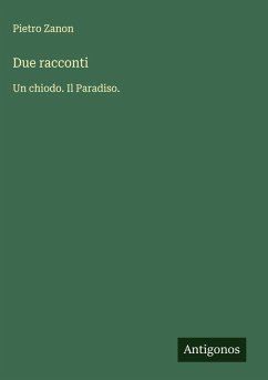 Due racconti - Zanon, Pietro