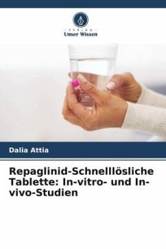 Cover Repaglinid-Schnelllösliche Tablette: In-vitro- und In-vivo-Studien