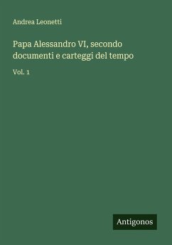 Cover Papa Alessandro VI, secondo documenti e carteggi del tempo