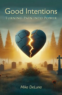 Cover Good Intentions, Turning Pain into Power