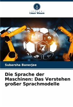 Cover Die Sprache der Maschinen: Das Verstehen großer Sprachmodelle