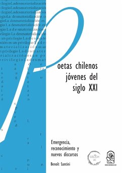 Poetas chilenos jóvenes del siglo XXI - Santini, Benoit Poetas chilenos jóvenes del siglo XXI - Santini, Benoit