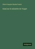Essai sur le ministère de Turgot