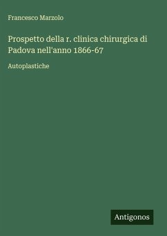 Cover Prospetto della r. clinica chirurgica di Padova nell'anno 1866-67