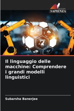 Cover Il linguaggio delle macchine: Comprendere i grandi modelli linguistici