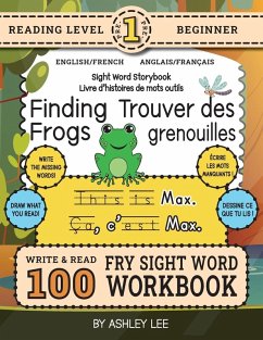 Cover 100 Sight Word Storybook Workbook, Finding Frogs (Level Pre-1) Bilingual English/French Anglais/Français