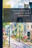 Annual Report. Campton, New Hampshire