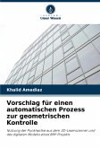 Vorschlag für einen automatischen Prozess zur geometrischen Kontrolle