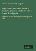 Regolamento della Associazione di Carità fra gli ecclesiastici della città e diocesi di Sinigaglia
